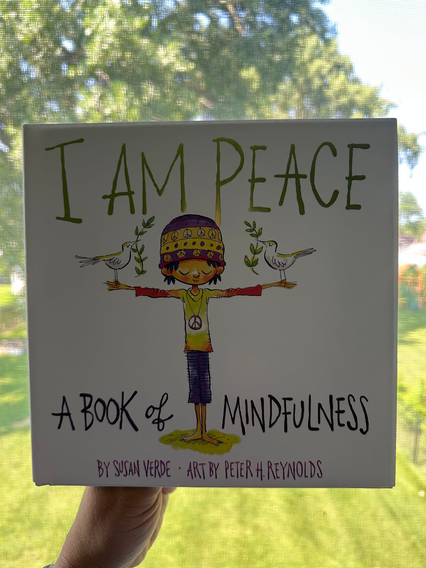 I Am Peace : A Book of Mindfulness